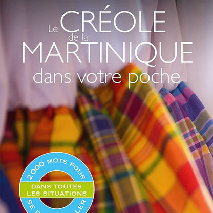 Le créole de la Martinique votre poche