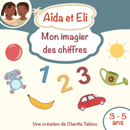 J'apprends à compter avec Aïda et Eli