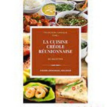 La cuisine créole réunionnaise 80 recettes Broché – 14 juin 2021